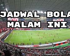 Live Skor Bola Indonesia Malam Ini